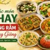 cac mon chay cung ram thang gieng bddfc2d4