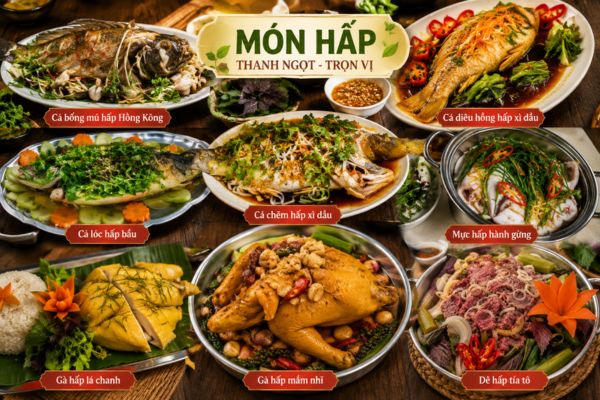 Các món hấp đãi tiệc ngon