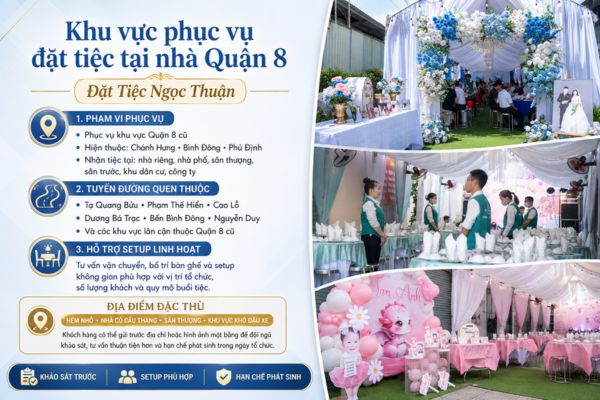 Khu vực phục vụ đặt tiệc tại nhà Quận 8