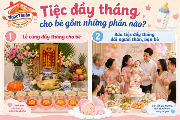 Tiệc đầy tháng cho bé gồm những phần nào?