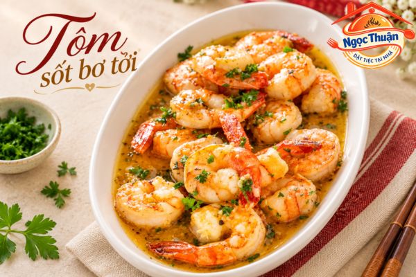 Tôm sốt bơ tỏi. Tôm sốt bơ tỏi.